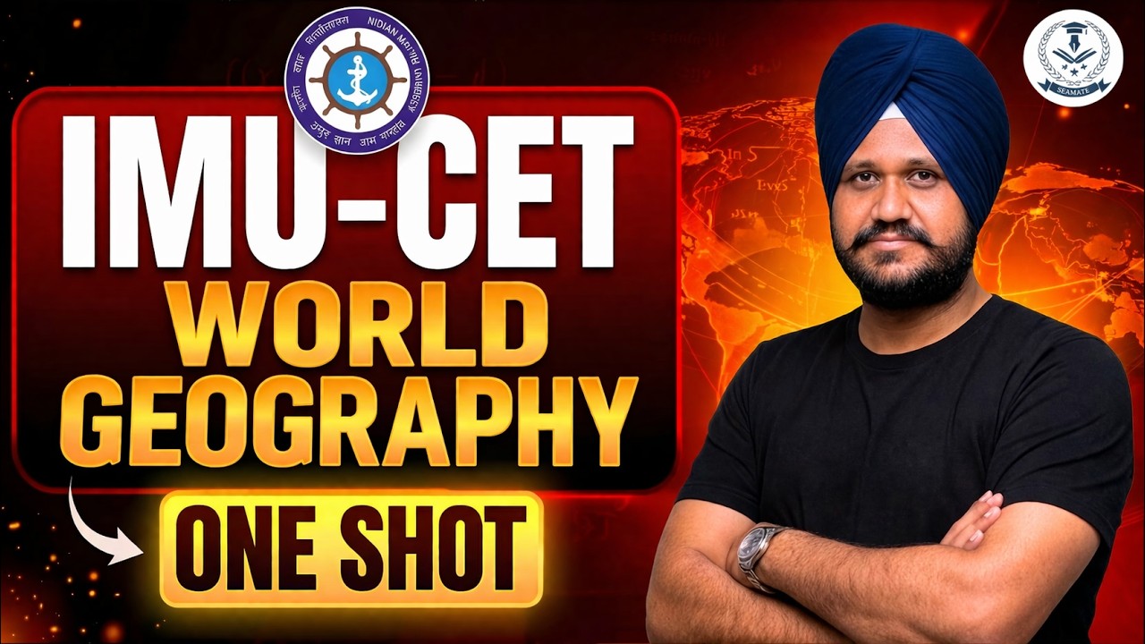 IMU CET 2026 World Geography | Maha Marathon | Merchant navy ...