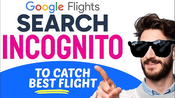 How to SEARCH Flights Incognito on Google (Step by Step) 2025