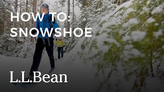 How to Snowshoe | L.L.Bean