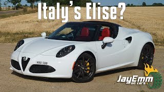 An Overpriced Elise? The Alfa Romeo 4C, Driven At Last