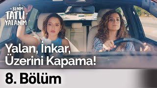 Yalan, İnkar, Üzerini Kapama | Benim Tatlı Yalanım 8.  Resimi