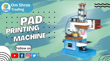Pad Printing Machine l Insole Printing machine l logo Printing Machine