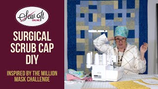 Scrub Cap Sewing Tutorial
