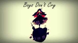 【波音リツキレ音源】Boys Don't Cry【Namine Ritsu Kire Cover】