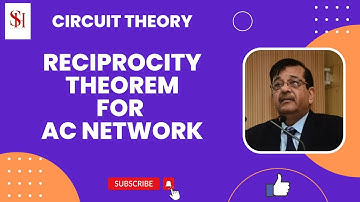 RECIPROCITY THEOREM FOR AC NETWORK || B.TECH. || DIPLOMA ENGINEERING || GATE || IES
