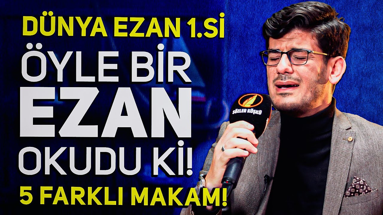 Farklı Makamlarda 5 Vakit Ezan! @Muhsin_Kara  - Sözler Köşkü