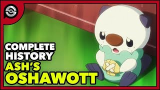 The History of Ash's Oshawott