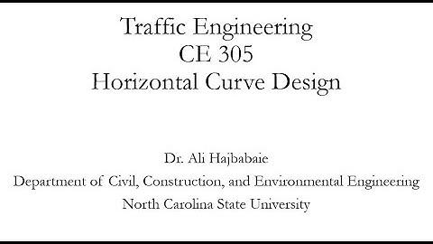Traffic Engineering (CE 305) Lecture 6 - Horizontal Curves Part 2