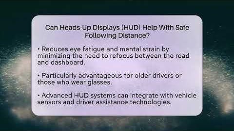 Can Heads-Up Displays (HUD) Help With Safe Following Distance? - Talking Tech Trends