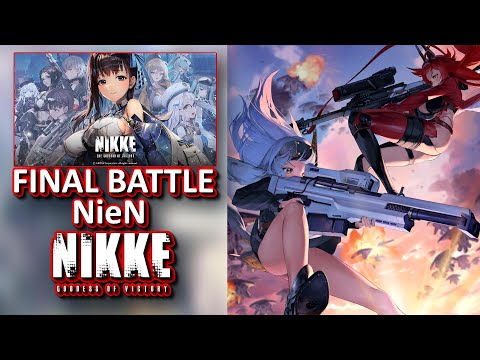 OST: Final Battle [NieN]【NIKKE: GODDESS OF VICTORY】