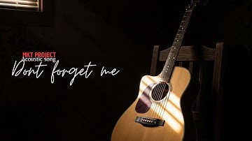 Dont forget me - acoustic