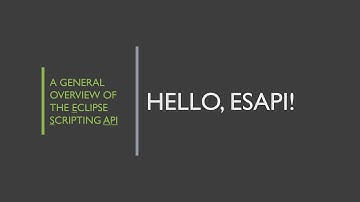 Intro to ESAPI  | 2023 Edition