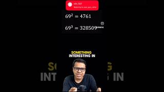 Why 69 is a nice number?