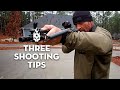 Three shooting tips