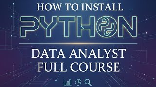 How to install python for windows | How to install python | Data Analyst Full Course