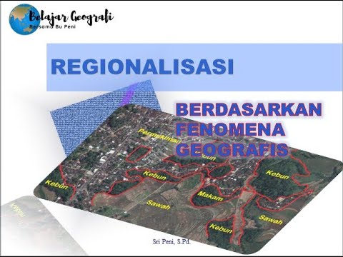 Video: Regionalisasi Sebagai Dasar Geografis