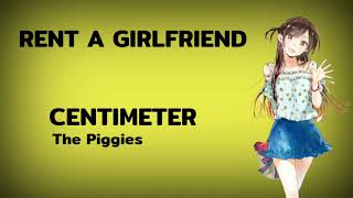 Rent a Girlfriend OP - Centimeter / the peggies (Lyrics Video)