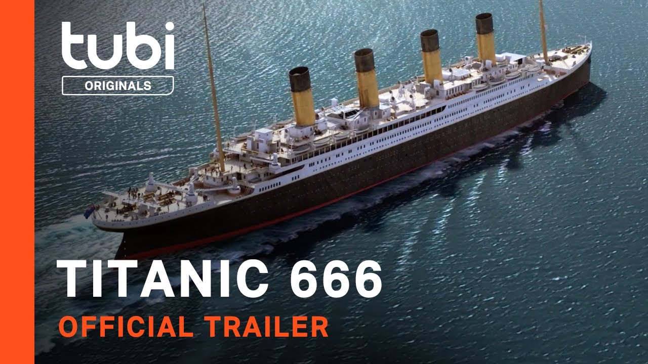 Titanic 666 Trailer - Tubi Horror Movie Travels Through Haunted Waters