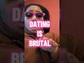 Dating in 2026 is BRUTAL