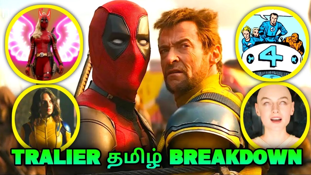 Deadpool & wolverine Movie Final Trailer Breakdown (தமிழ்) 