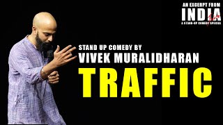 Traffic | Stand up comedy by Vivek Muralidharan