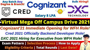 🔴Cognizant | CRED | DXC Technology Mega OFF Campus Hiring 2022/21/20/19 | Any Degree | Salary 8 LPA🔥