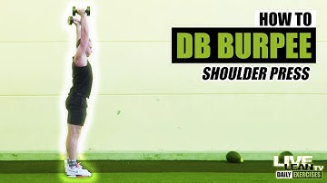 How To Do A DUMBBELL BURPEE SHOULDER PRESS | Exercise Demonstration Video and Guide