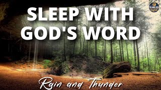 Sleep with God's Word | Bible reading | Restful Sleep | Rain and thunder