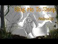 Sing Me To Sleep - Alan Walker || Animatic