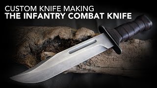 Making a Infantry Combat Knife