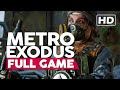 Metro: Exodus | Full Game Playthrough | No Commentary [PC 60FPS]