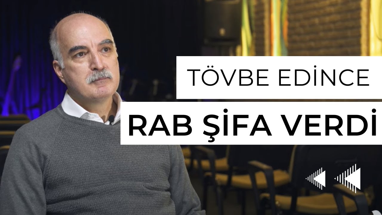 İçimizden Biri - Tövbe Edince, Rab Bana Şifa Verdi.