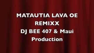 Video thumbnail of "Matautia Lava oe"
