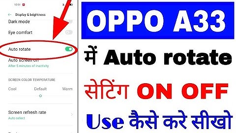 oppo A33 me auto rotate on/off/use kaise kare ।। how to enable/use auto rotate in oppo a33