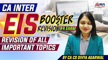 CA Inter EIS Booster Revision - All Important Topics | CA CS Divya Agarwal