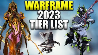 BEST Warframe Tier List 2023! Every Warframe In The Game! Warframe 2024 Valid