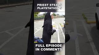 Priest Steals PlayStation 5