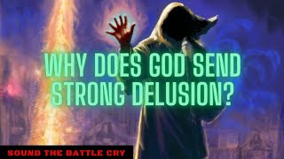 Why does God send strong delusion?
This clip is taken from the message:
From Love of Sin to the Man of Sin: Why the World Will Wonder After the Beast
https://youtu.be/3A23NcU2nGQ
If you have ever been blessed by the teaching and preaching on this channel and would like to support this ministry which is full time ministry, you can give through Paypal or Zelle or Wise. Even $5 helps greatly to keep things going :
Paypal or Zelle or Wise address: natemarino7@hotmail.com
or use this link for Paypal: https://www.paypal.me/natemarino7
This link for Wise:
https://wise.com/share/nathanieljamesm
or give using a screen name here:
https://www.buymeacoffee.com/soundthebattlecry
*Note on Paypal* - Please do not select Payment for goods and services or it will withhold for 21 days and ask me for shipping info. Instead select Transfer to family or friends. Thank you
Thank you and God bless
(NOTE - Giving is purely a free will action of what God lays on your heart. Donations will not alter the message of the preaching and do not give you a right to try and have control of the message. Thanks.)
“And I thank Christ Jesus our Lord, who hath enabled me, for that he counted me faithful, putting me into the ministry.” (1 Timothy 1:12)
(I Corinthians 9:3-14, I Timothy 5:18, II Corinthians 11:8, Philippians 4:14-16, Galatians 6:6)
*Watch the Comment Policy for this channel video*
https://youtu.be/ElbdI6krye4
Send any honest questions to:
Email: treadingserpents@hotmail.com
Please like, share, subscribe, and comment on the
Sound the Battle Cry social media pages:
For PDFs of message notes and uncensored news updates which will continue here if I get censored
Telegram:
https://t.me/soundthebattlecry
For audio versions of the messages:
Sermon Audio
https://www.sermonaudio.com/source_detail.asp?sourceid=soundthebattlecry
All videos backed up on
Rumble:
https://rumble.com/c/c-2048584
and
Odysee:
https://odysee.com/$/invite/@SoundtheBattleCry:e
For updates and sharing
Facebook: https://www.facebook.com/Sound-the-Battle-Cry-682793708588270/
Minds: https://www.minds.com/treadingserpents
Link to a PDF of a Gospel tract you can download for free:
Truth in an Age of Confusion
https://t.me/soundthebattlecry/395 Why does God send strong delusion?