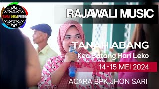 Pandangan pertama || RAJAWALI MUSIC || T.Abang BHL || Acara Bpk.JON SARI || 14-15 Mei 2024