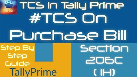 TCS Tax In Purchase Voucher Entry In Tally Prime | TCS Tax on Purchase Bill |TCS Bill In Tally Prime