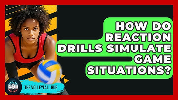 How Do Reaction Drills Simulate Game Situations? - The Volleyball Hub