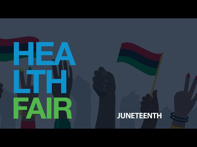 HEALTH FAIR | JUNETEENTH