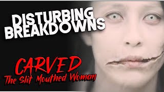 Carved The Slit-Mouthed Woman 2007 Disturbing Breakdown
