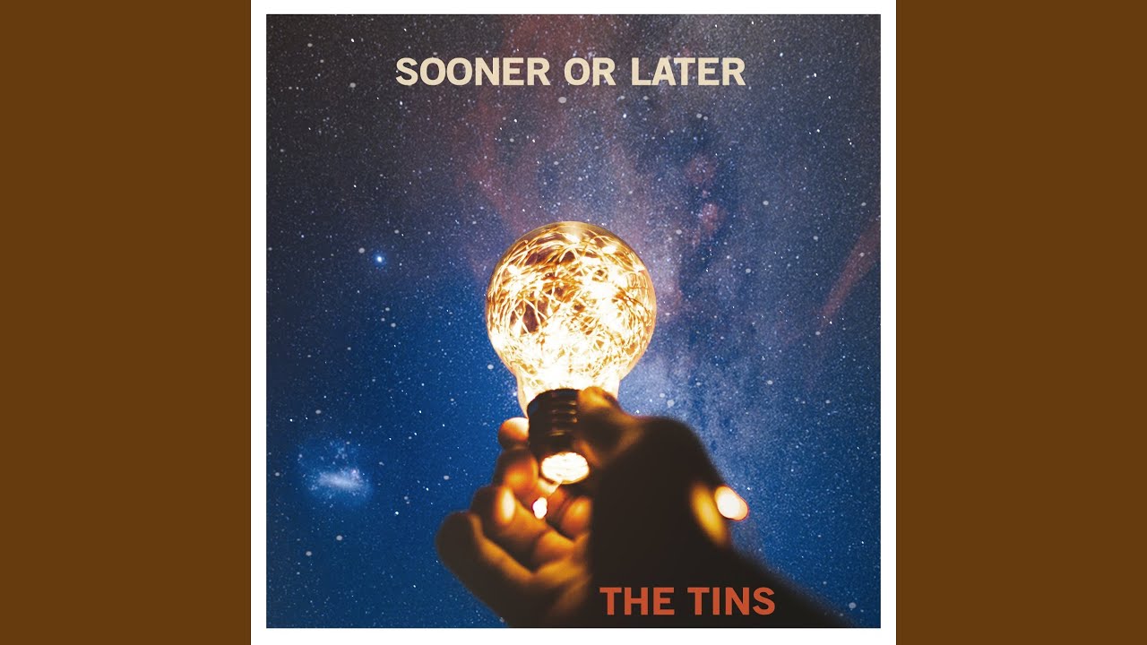 Sooner Or Later YouTube
