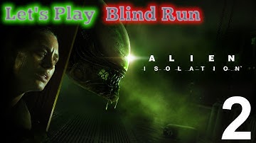 Alien Isolation(2014) Blind Run with Hazefest in 2025 - Part 2