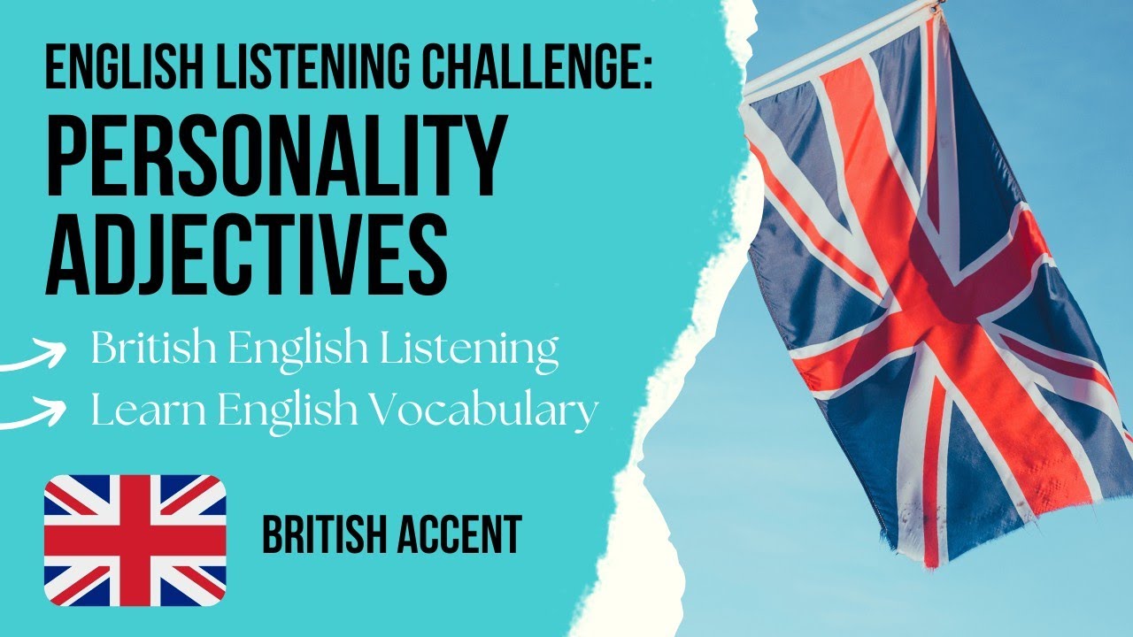Personality Adjectives - English Listening Practice