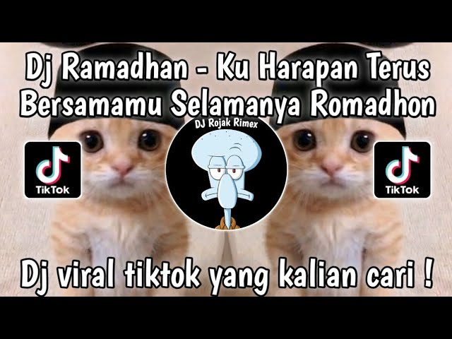 DJ ROMADHON SLOW BASS - KU HARAPKAN TERUS BERSAMAMU SELAMANYA - ROMADHON DI HATI | DJ VIRAL TIKTOK class=