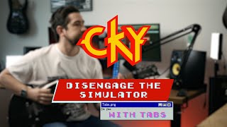 CKY - Disengage the Simulator - Guitar Cover / How To Play (WITH TABS)