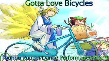 Touhou Puppet Dance Performance Part 9 (Gotta Love Bicycles!)
