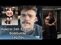 ROAD TO 240: EMPLOYED BODYBUILDER LEG DAY ‼️